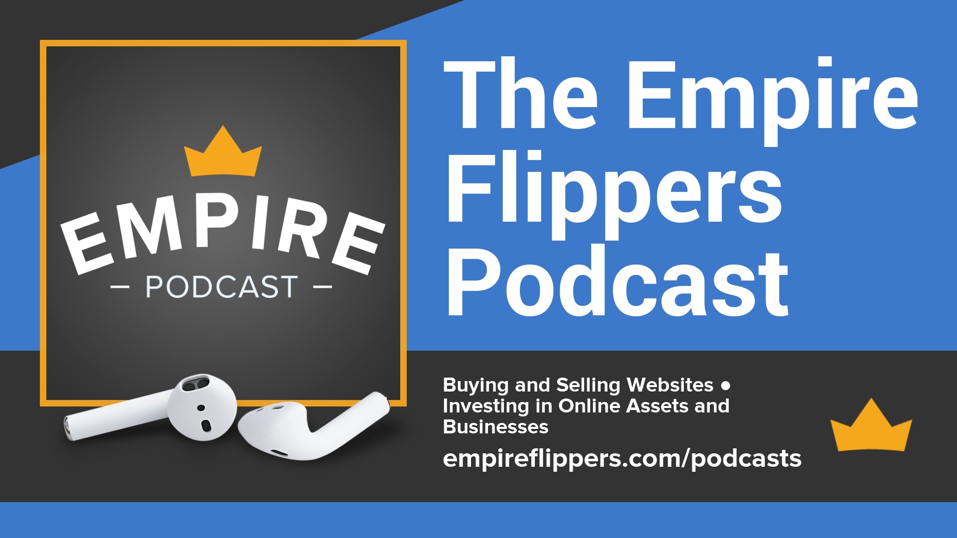 https://d1u4v6449fgzem.cloudfront.net/2020/03/empire-flippers-podcast.jpg