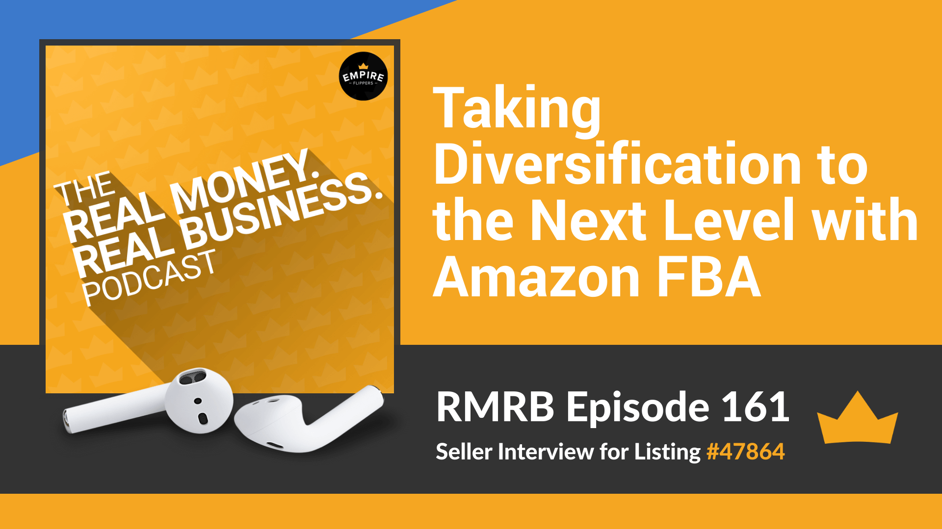 RMRB 161 - Taking Diversification to the Next Level with Amazon FBA