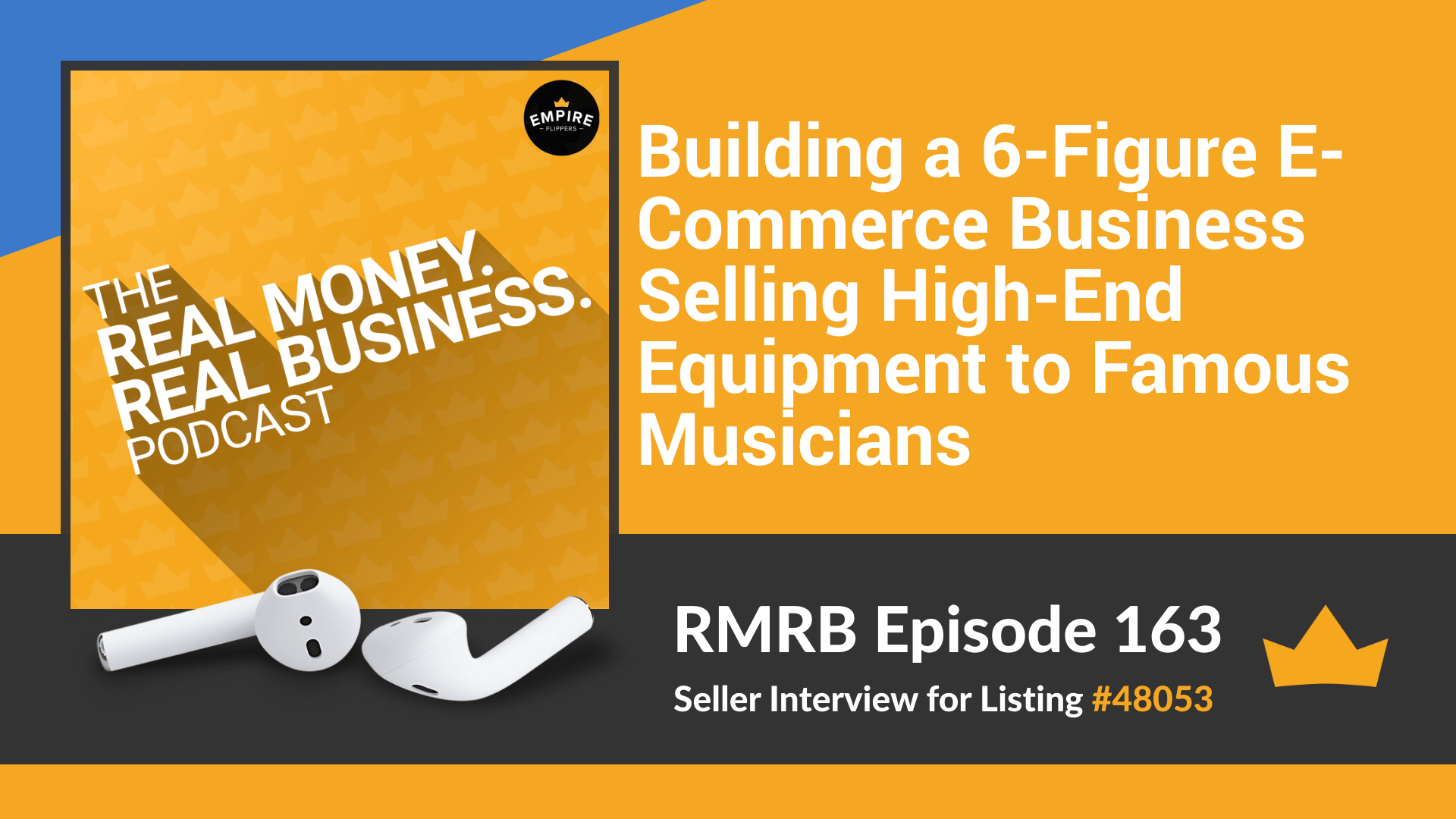 RMRB 163 - Building a 6-Figure E-Commerce Business Selling High-End Equipment to Famous Musicians