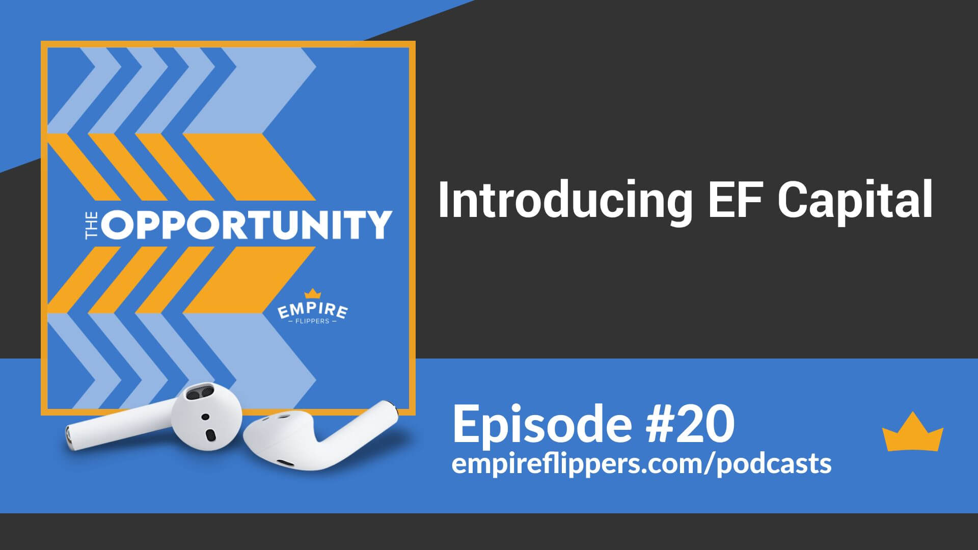 Introducing EF Capital - Opportunity podcast