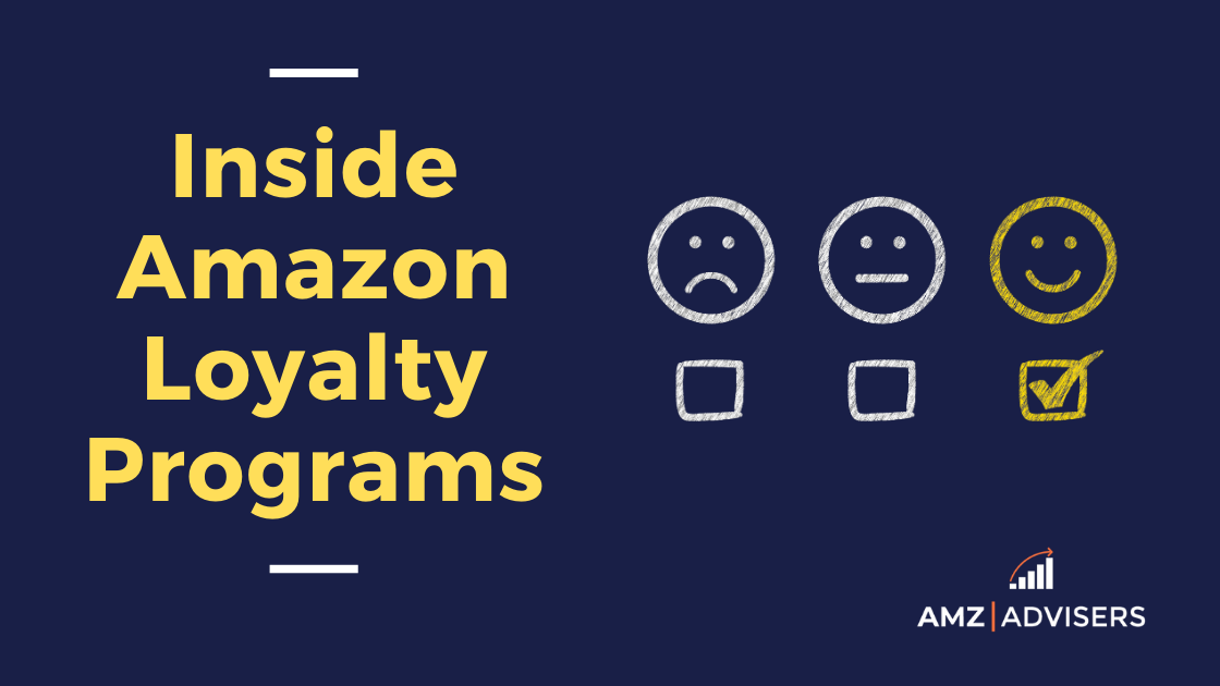 Inside Amazon Loyalty Programs: What Sellers Need to Know