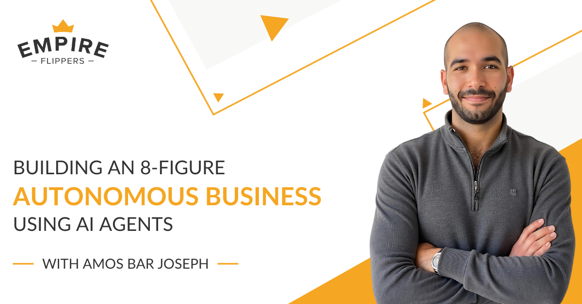 Building an 8-Figure Autonomous Business Using AI Agents With Amos Bar Joseph [Ep.185]