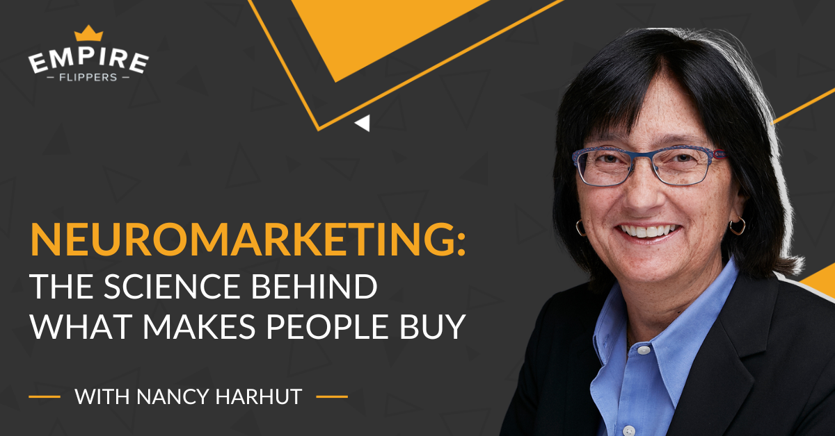 Neuromarketing: The Science Behind What Makes People Buy With Nancy Harhut [Ep.210]