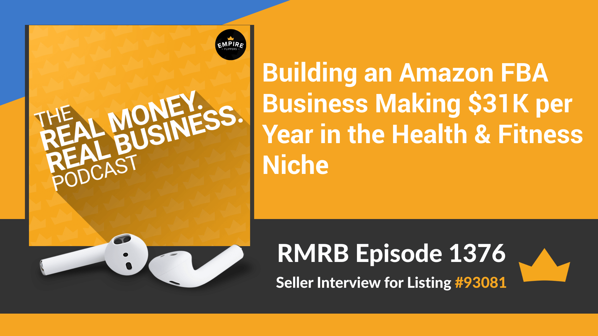 RMRB 1376 – Building an Amazon FBA Business Making $31K per Year in the Health & Fitness Niche
